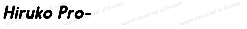 Hiruko Pro字体转换